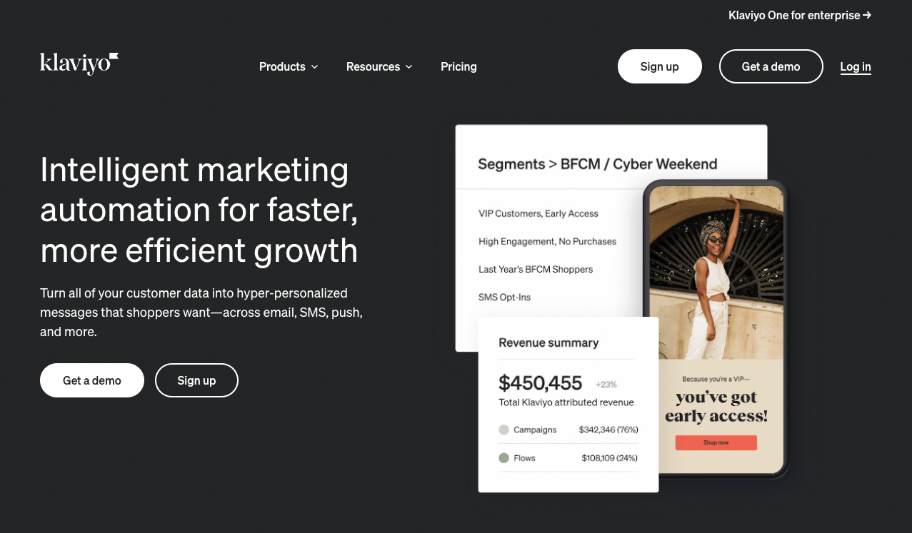 Klaviyo promotes itself as an Intelligent marketing automation tool.